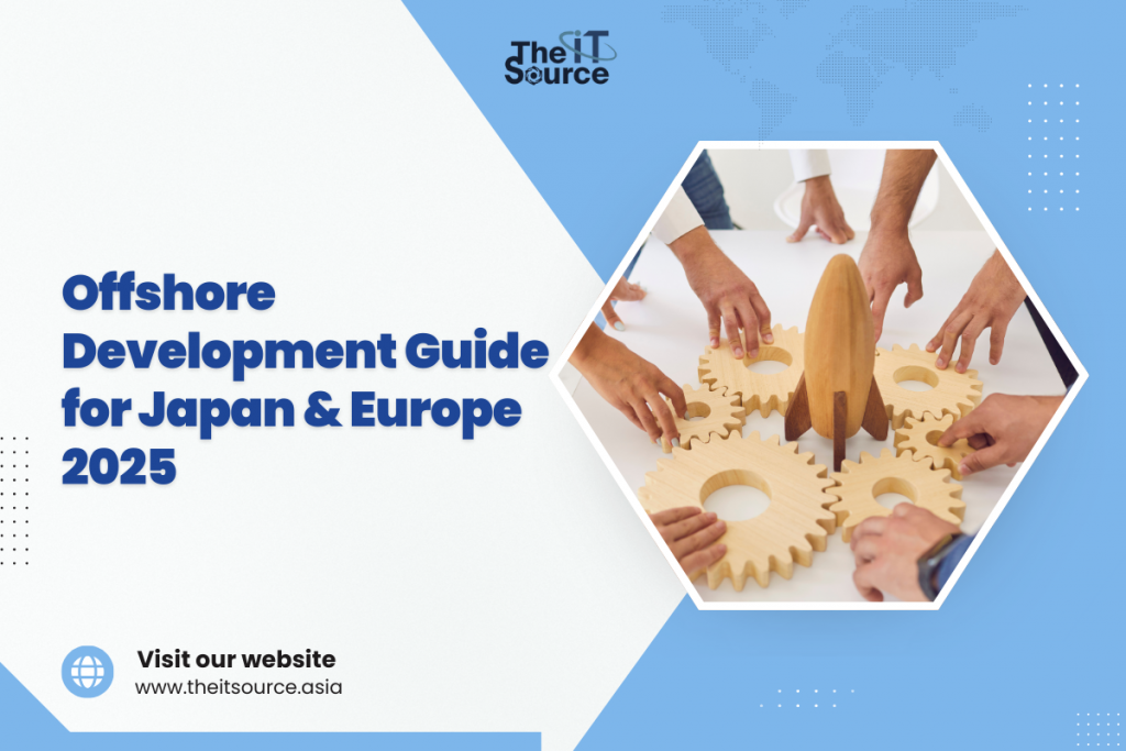 Offshore Development Guide for Japan & Europe 2025