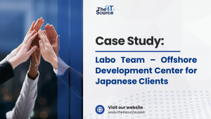 Case Study: Labo Team – Offshore Development Center for Japanese Clients