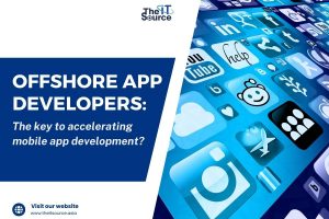 Offshore app developers: The key to accelerating mobile app development?