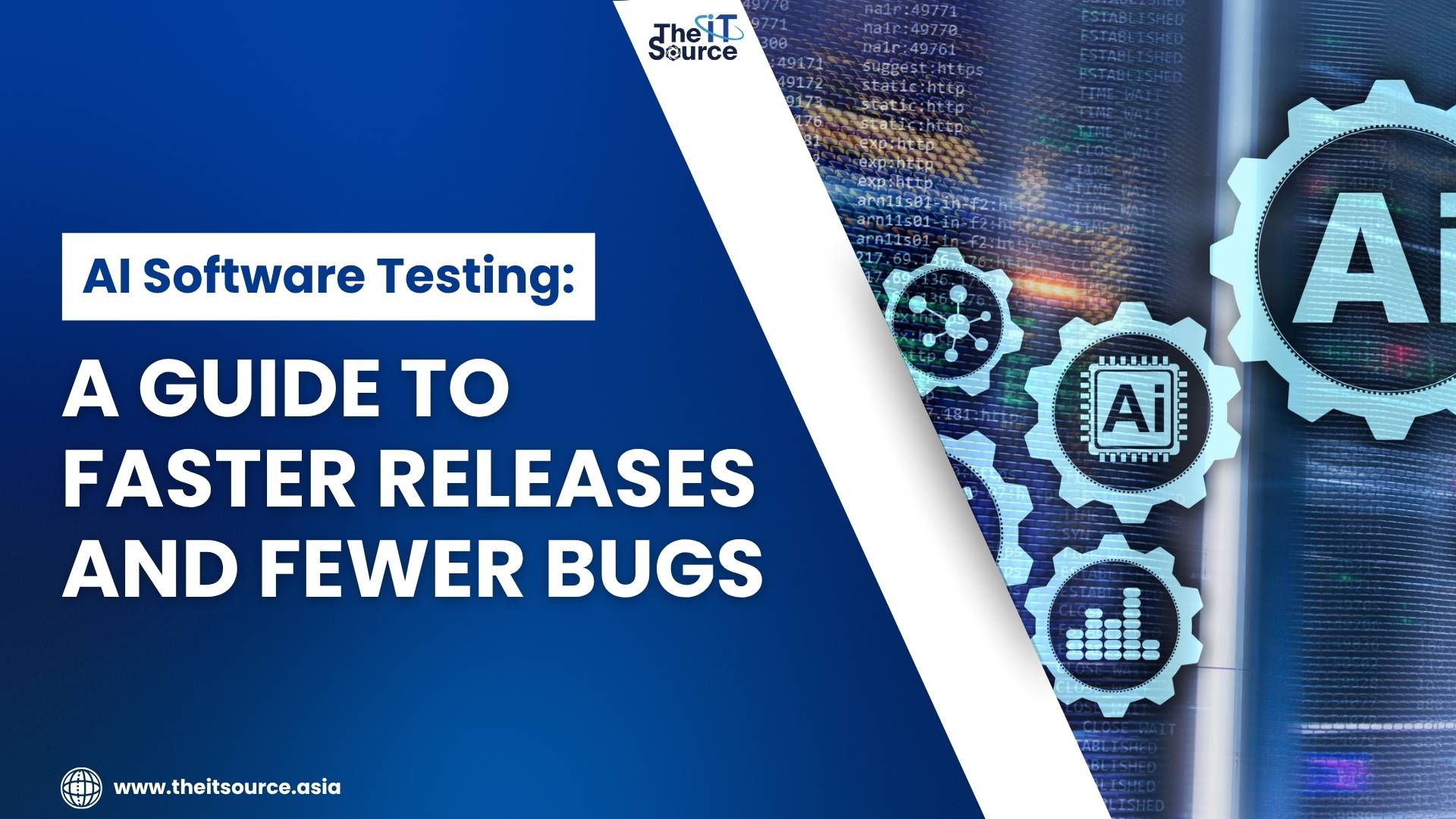 AI Software Testing for Faster Releases and Fewer Bugs - The IT Source
