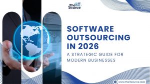 Software Outsourcing in 2026: A Strategic IT Outsourcing Guide